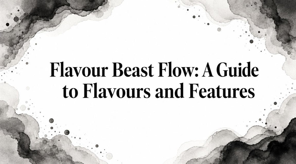 Flavour Beast Flow: A Guide to Flavours and Features
