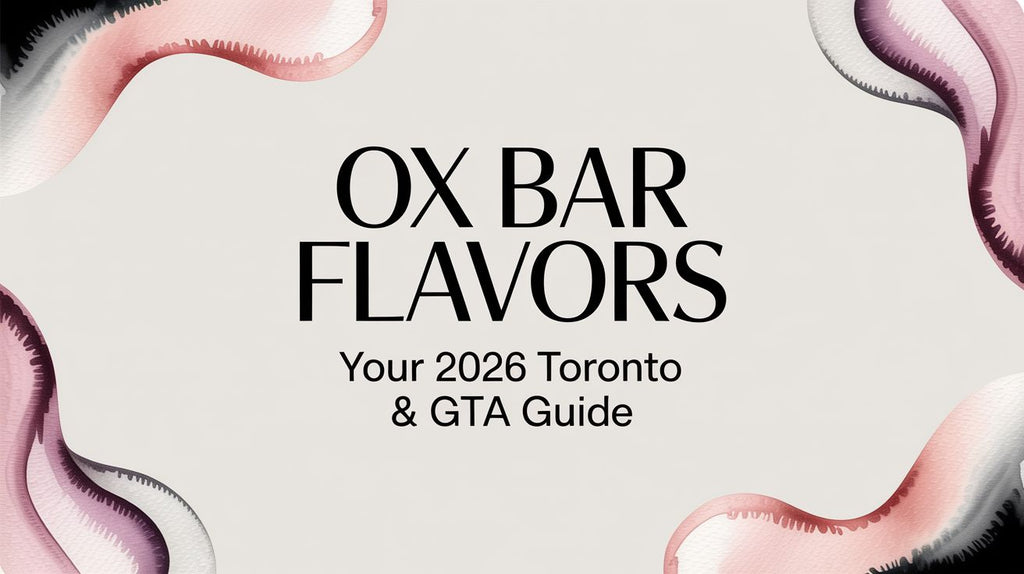 OX Bar Flavors: Your 2026 Toronto & GTA Guide